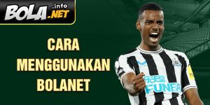 Cara menggunakan Bolanet