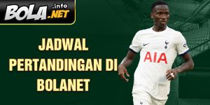 Jadwal pertandingan di Bolanet 